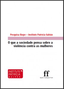 Pesquisa Ibope - O que a sociedade pensa sobre a violência contra as mulheres (2004)