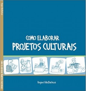 livro "Como Elaborar Projetos Culturais" (2007)